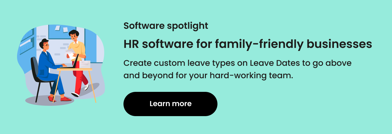 Leave management for family friendly businesses