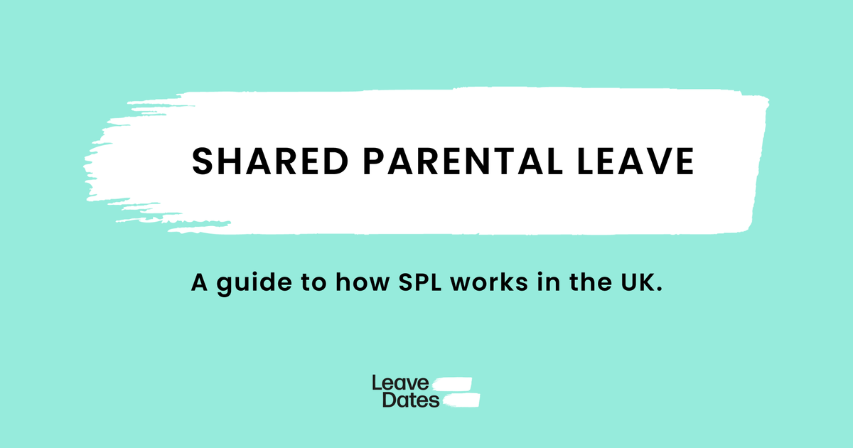 Spl Form What is Shared Parental Leave? A Guide for UK Employers